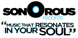 SONOROUS RECORDS "MUSIC THAT RESONATES IN YOUR SOUL"