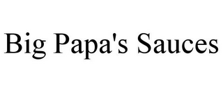 BIG PAPA'S SAUCES