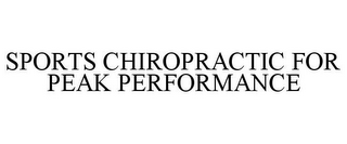 SPORTS CHIROPRACTIC FOR PEAK PERFORMANCE