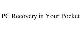 PC RECOVERY IN YOUR POCKET