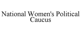 NATIONAL WOMEN'S POLITICAL CAUCUS