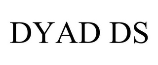 DYAD DS