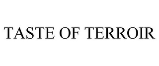 TASTE OF TERROIR