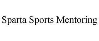 SPARTA SPORTS MENTORING