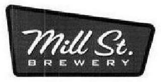 MILL ST. BREWERY