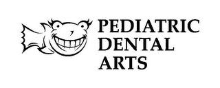 PEDIATRIC DENTAL ARTS