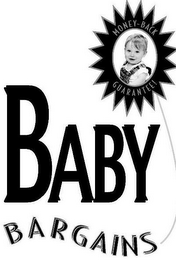 BABY BARGAINS MONEY-BACK GUARANTEE!