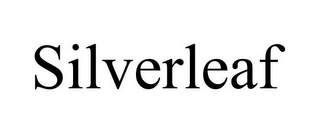 SILVERLEAF