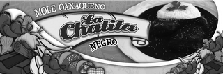 LA CHATITA MOLE OAXAQUEÑO NEGRO