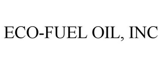ECO-FUEL OIL, INC