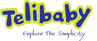 TELIBABY EXPLORE THE SIMPLICITY