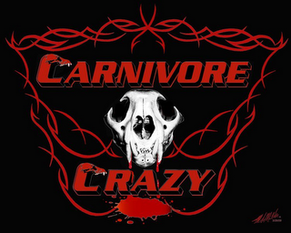 CARNIVORE CRAZY