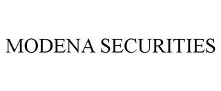 MODENA SECURITIES