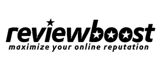 REVIEWBOOST MAXIMIZE YOUR ONLINE REPUTATION