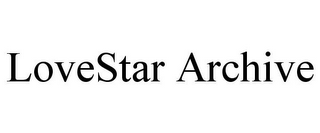 LOVESTAR ARCHIVE