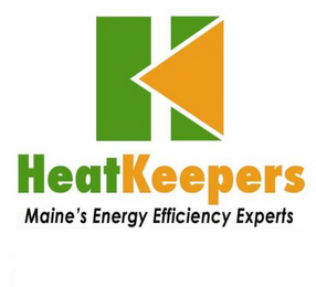 HK HEATKEEPERS MAINE'S ENERGY EFFICIENCY EXPERTS