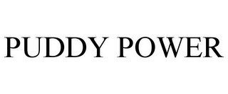 PUDDY POWER