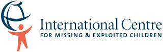 INTERNATIONAL CENTRE FOR MISSING & EXPLOITED CHILDREN