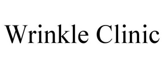 WRINKLE CLINIC