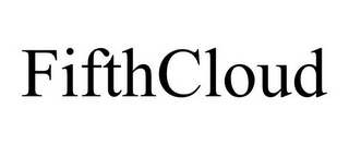 FIFTHCLOUD