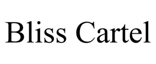 BLISS CARTEL