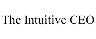 THE INTUITIVE CEO