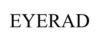 EYERAD