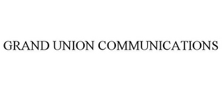 GRAND UNION COMMUNICATIONS
