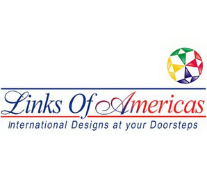 LINKS OF AMERICAS INTERNATIONAL DESIGNS AT YOUR DOORSTEPS