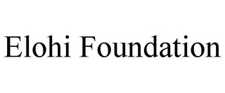 ELOHI FOUNDATION