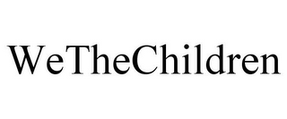 WETHECHILDREN