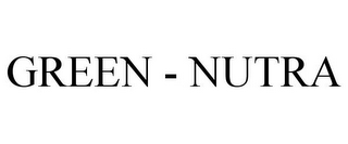 GREEN - NUTRA