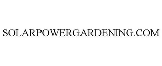 SOLARPOWERGARDENING.COM