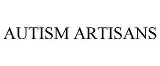 AUTISM ARTISANS