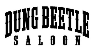 DUNG BEETLE SALOON