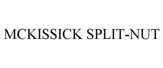 MCKISSICK SPLIT-NUT