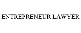 ENTREPRENEUR LAWYER