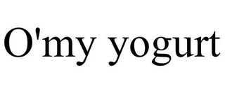 O'MY YOGURT