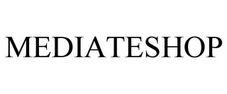 MEDIATESHOP