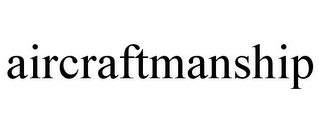 AIRCRAFTMANSHIP