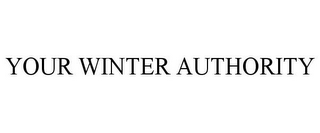 YOUR WINTER AUTHORITY