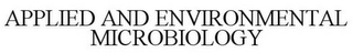 APPLIED AND ENVIRONMENTAL MICROBIOLOGY