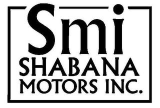 SMI SHABANA MOTORS INC.