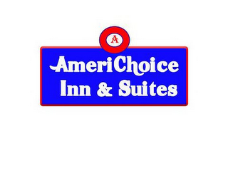 A AMERICHOICE INN & SUITES