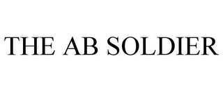 THE AB SOLDIER
