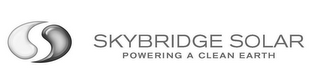 SS SKYBRIDGE SOLAR POWERING A CLEAN EARTH