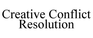 CREATIVE CONFLICT RESOLUTION