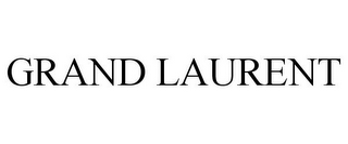 GRAND LAURENT