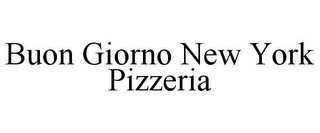 BUON GIORNO NEW YORK PIZZERIA