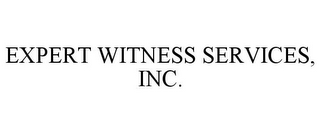 EXPERT WITNESS SERVICES, INC.